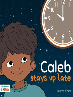 cover image of Caleb Stays Up Late